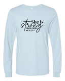 She is Strong Proverbs 31 25 Long Sleeve Tee