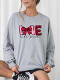 Red Love Like Jesus Graphic Sweatshirt